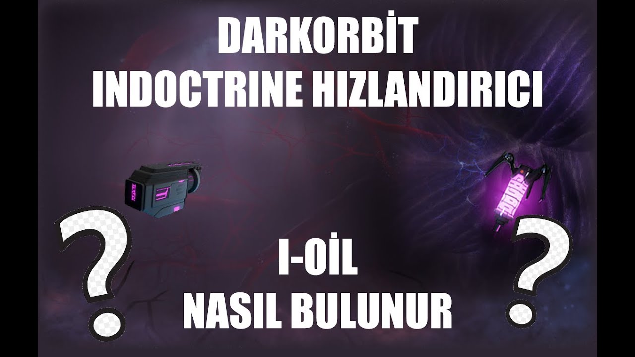 Darkorbit Indoctrine Hızlandırıcı Ve I-Oil Nasıl Bulunur Ne İşe Yarar