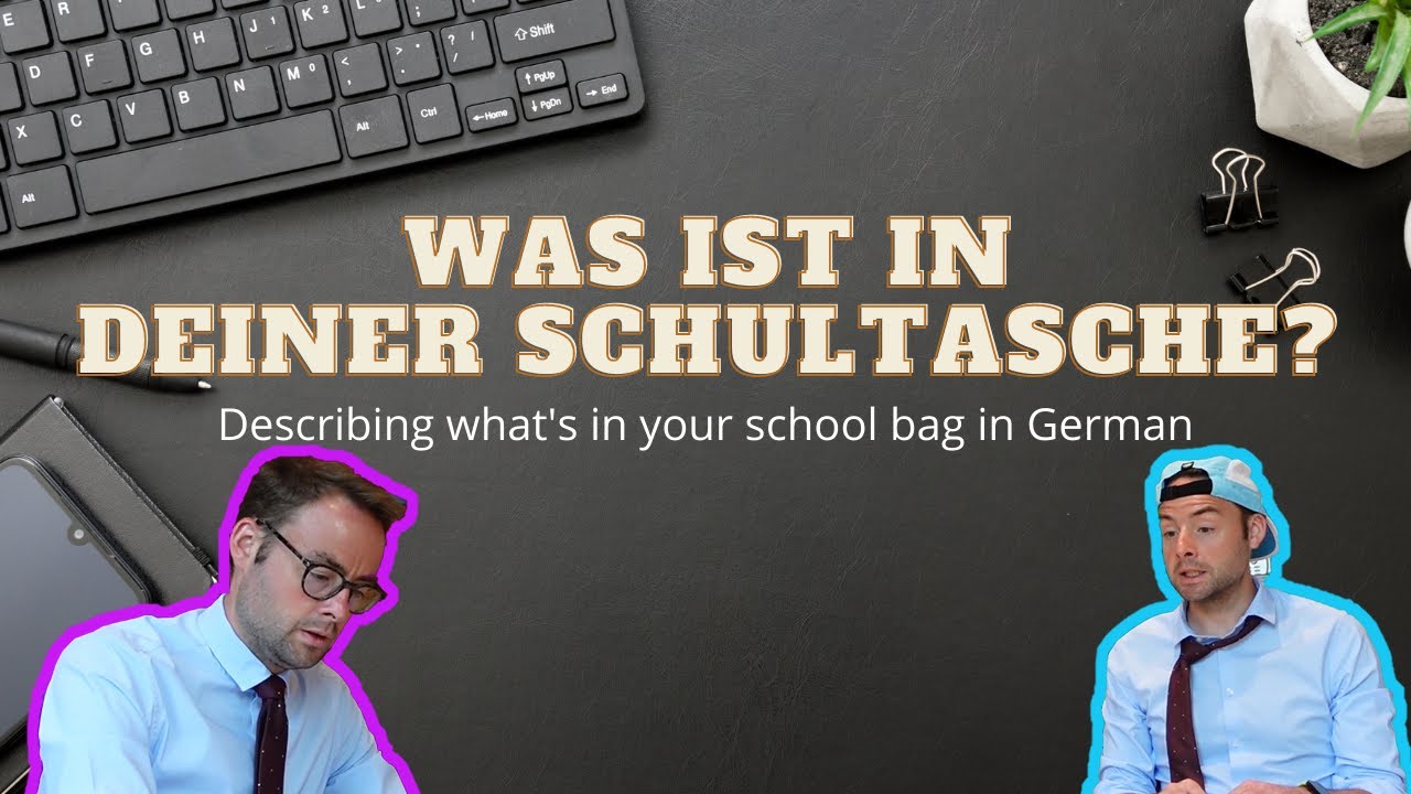 Describing what's in your school bag in German