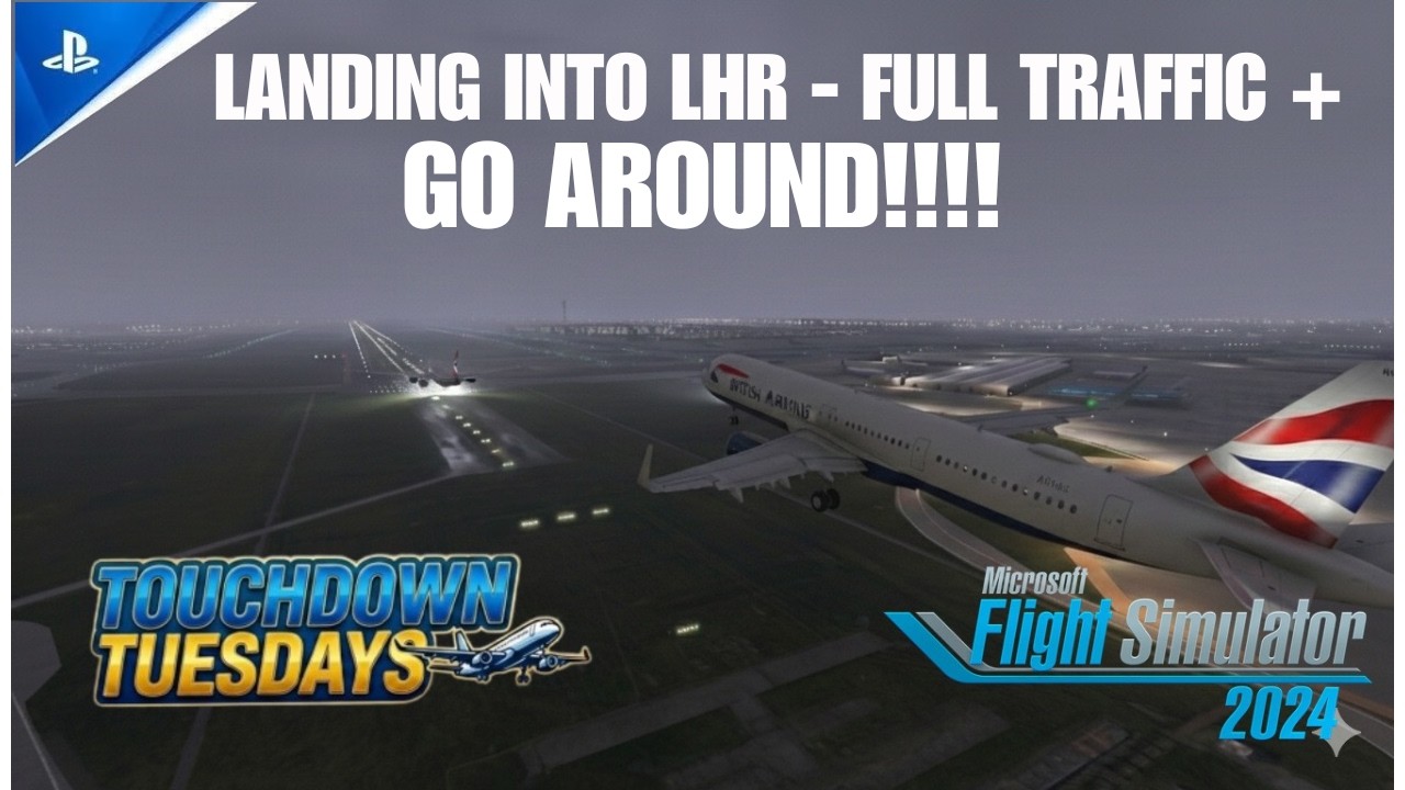 Cut Off at 150FT?! British Airways A321 Go-Around at Heathrow | Flight Simulator 2024 PS5