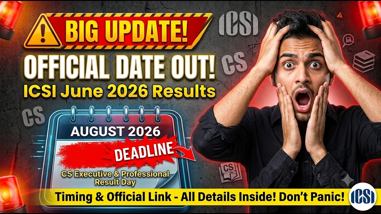 CS June 2026 Result Date Out! When Will Results Be Declared? 📑 Check Now!