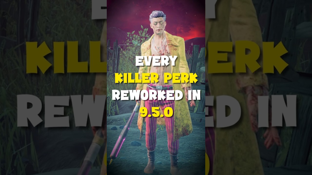 EVERY Killer Perk Changed in the 9.5.0 All Kill Comeback PTB