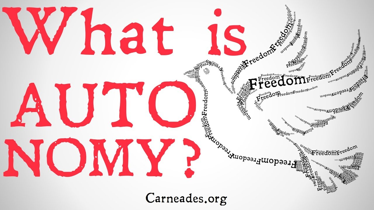 What is Autonomy? (Personal and Political)