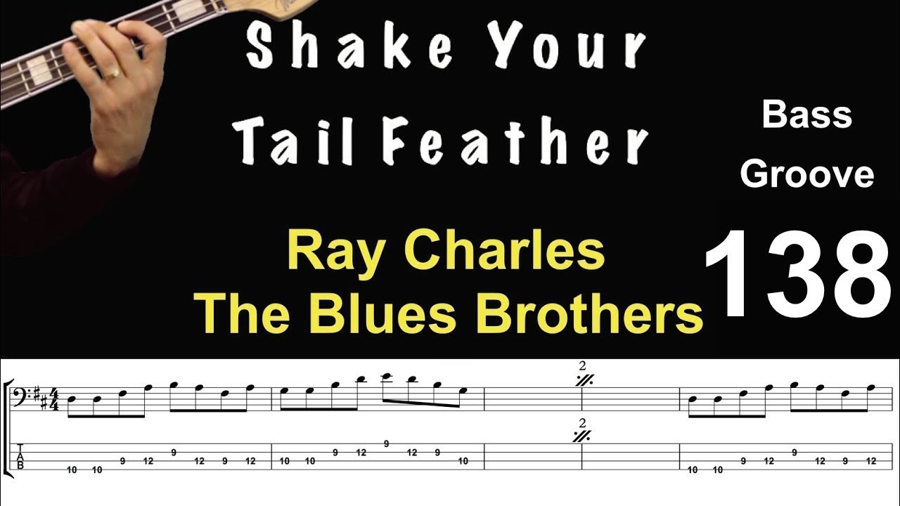 SHAKE YOUR TAILFEATHER (Ray Charles / Blues Brothers) Play Bass Cover w/ Score & Tab