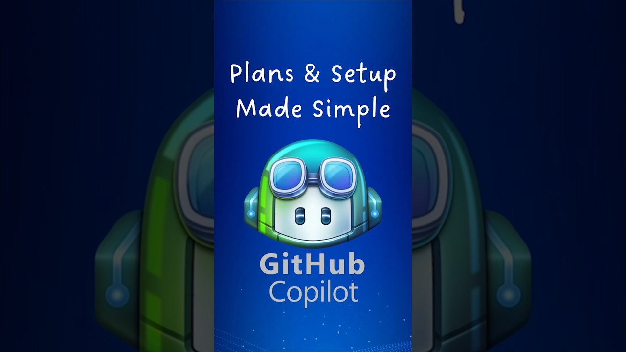 GitHub Copilot: Plans & Setup Made Simple 