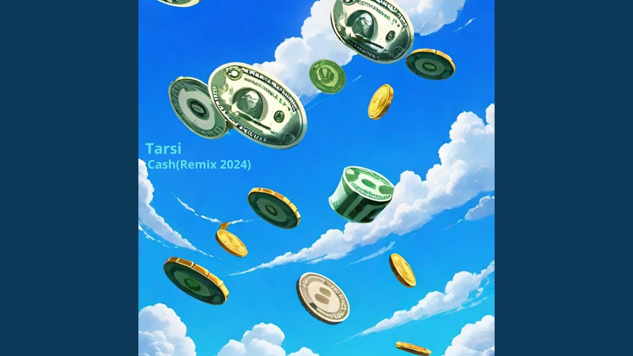 Cash (Remix 2024)