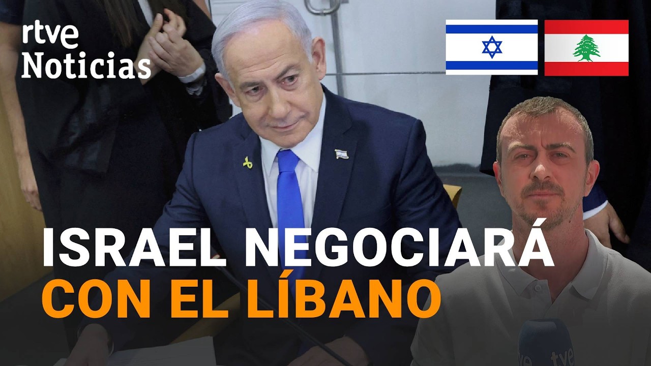 GUERRA ORIENTE MEDIO | NETANYAHU ordena abrir CONVERSACIONES con el L&Iacute;BANO | RTVE Noticias