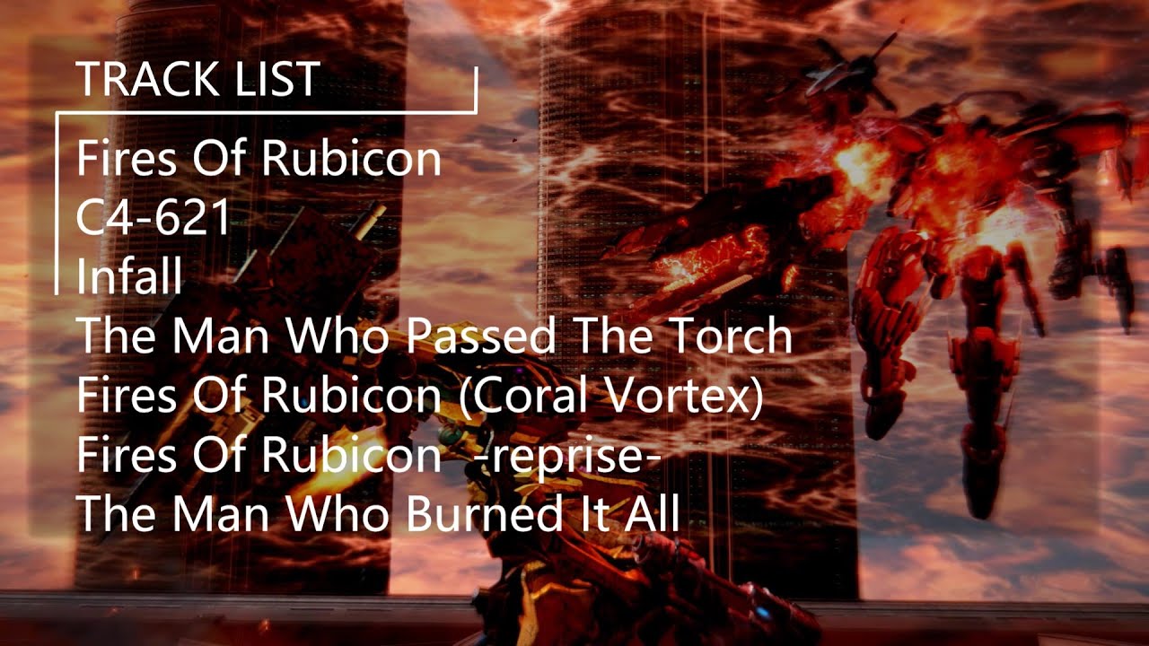 【Armored Core】Fires Of Rubicon Nonstop Mix