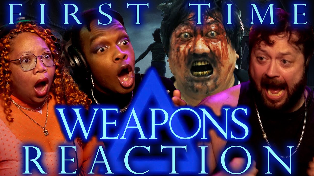 WEAPONS Movie Reaction! 1st-Time Watching! // This. Is. INSANE.
