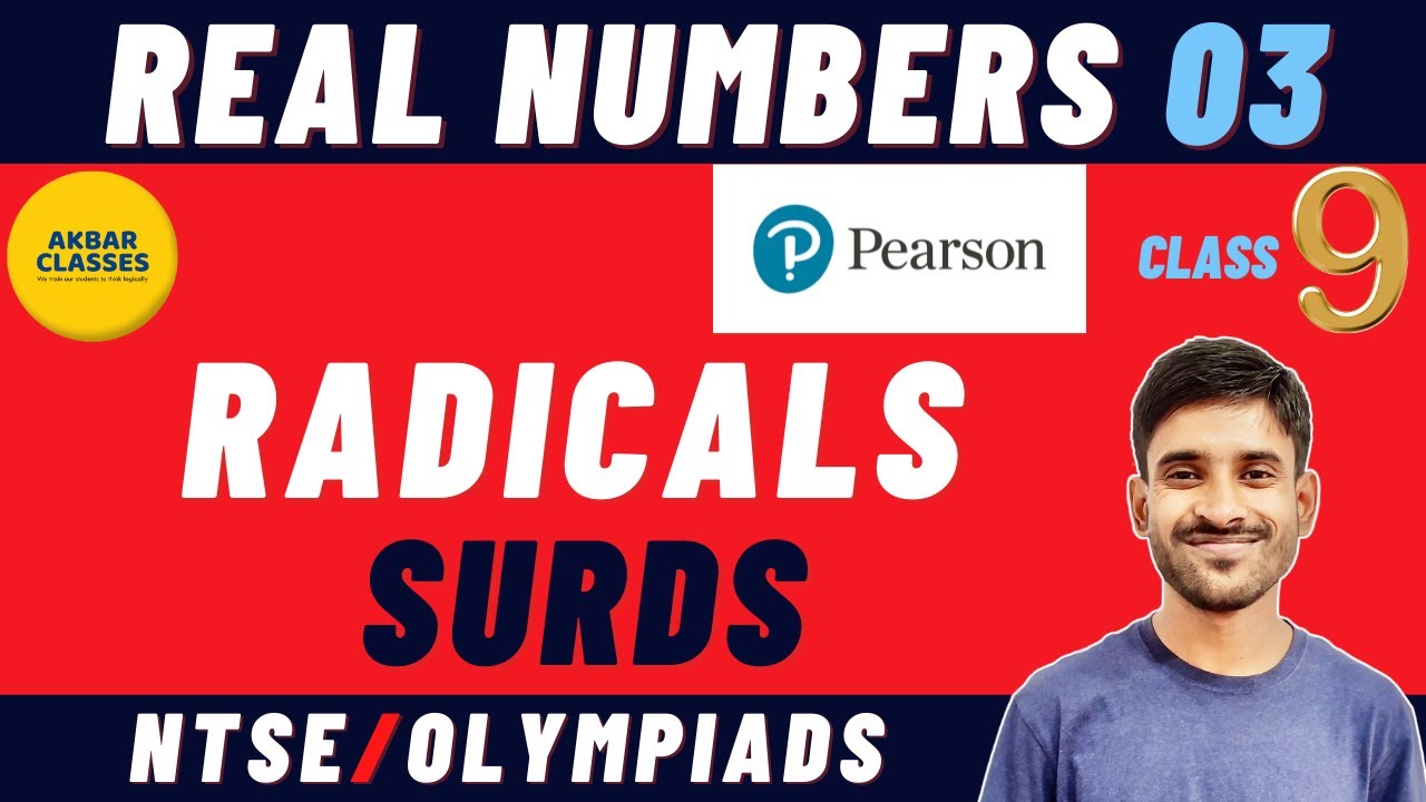 Class 9 Pearson IIT Foundation | Real Numbers 03 | Radicals | Surds