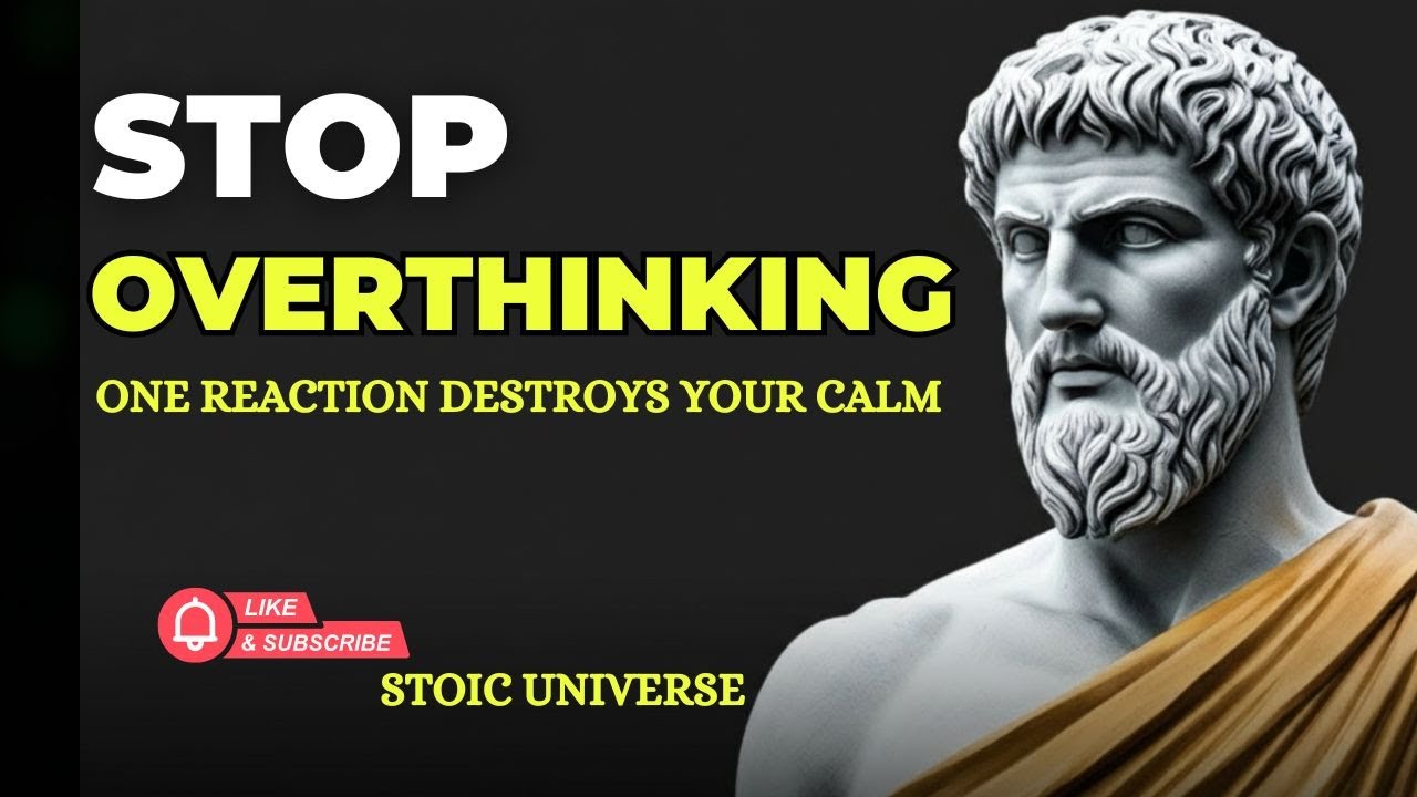 Overthinking Starts With This One Reaction | Stoic Insight