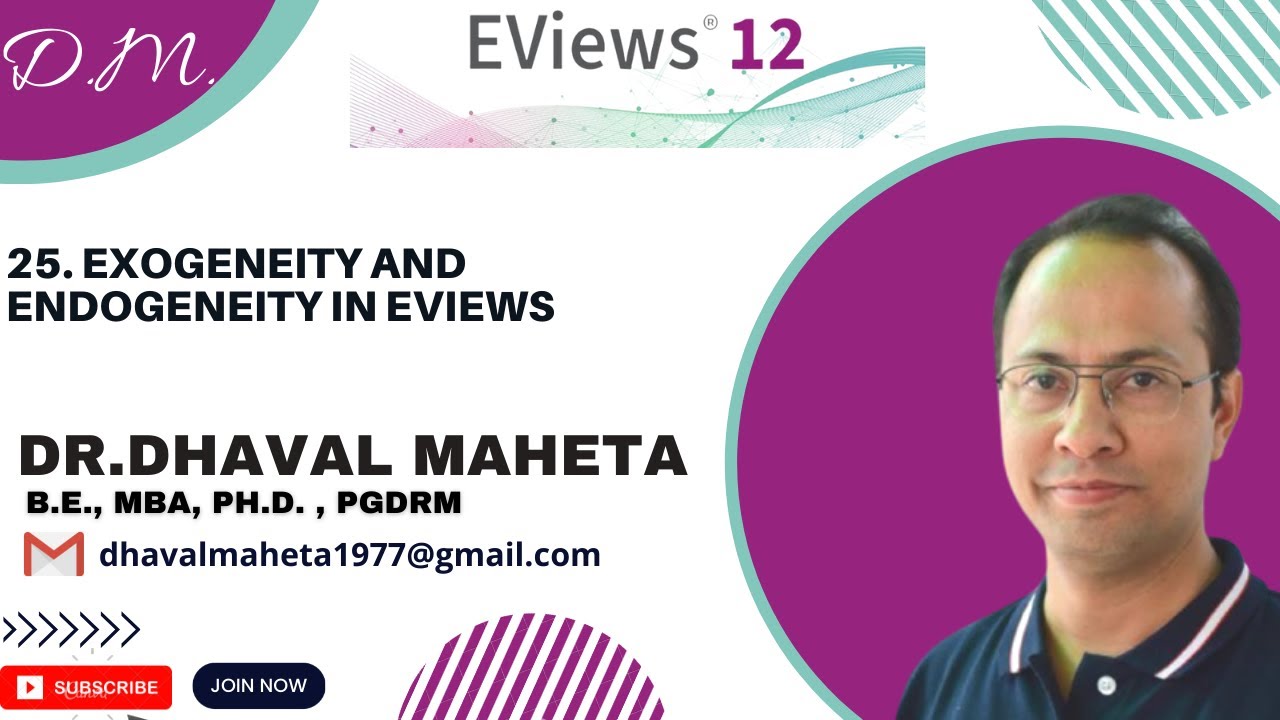 25. Endogeneity and Exogeneity using Eviews|| Dr. Dhaval Maheta