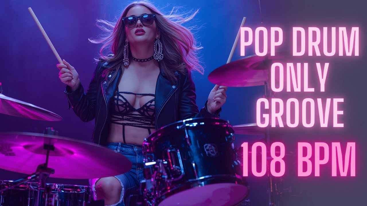 🎧 108 BPM | Pop Drum Backing Track – Four to the Floor Groove | Drum Only