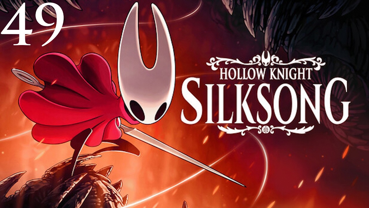 Hollow Knight Silksong : Partie 49
