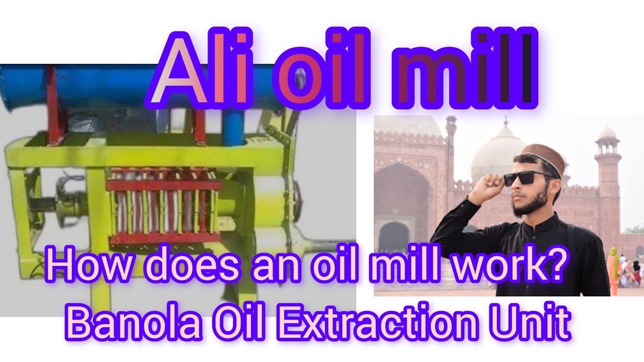 How does an oil mill work?  Banola Oil Extraction Unit #khalbanolafactory