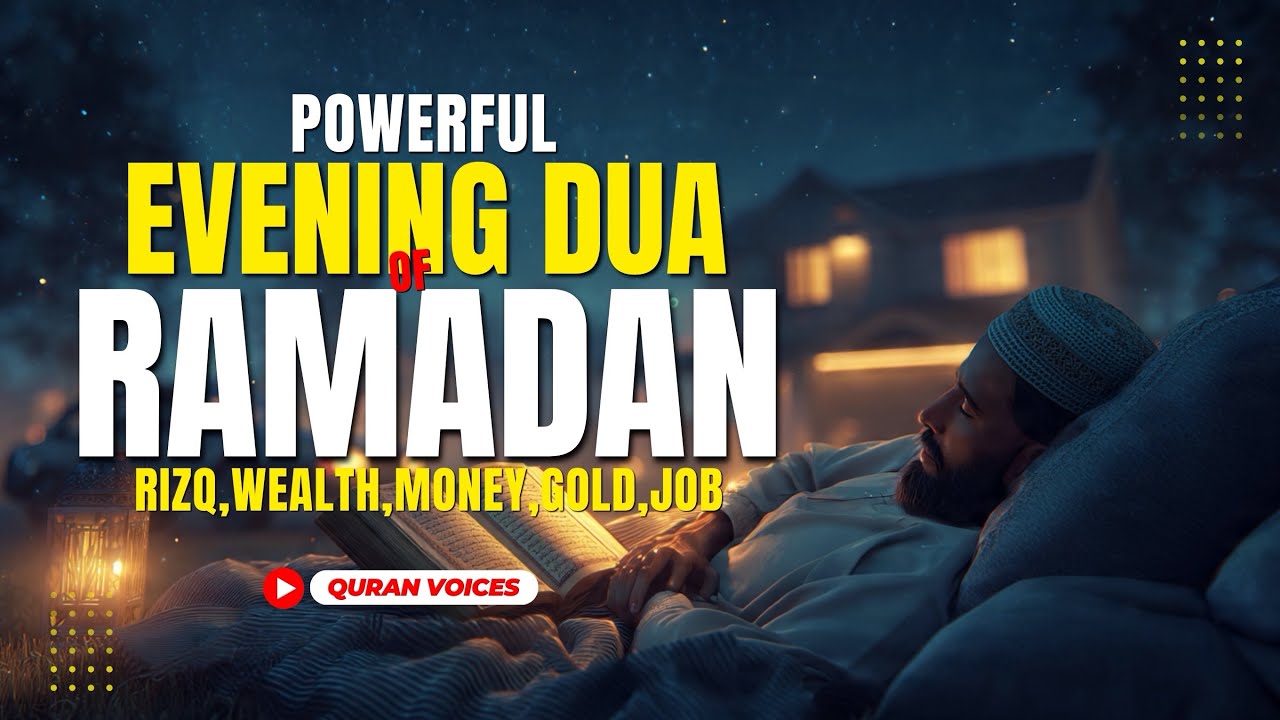 Heart Touching Evening Dua for Rizq & Protection | Powerful Adhkar for Success & Peace