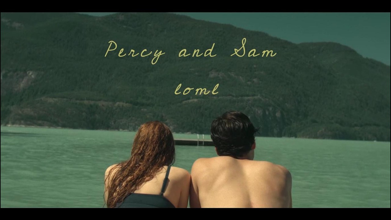 Percy and Sam - Loml