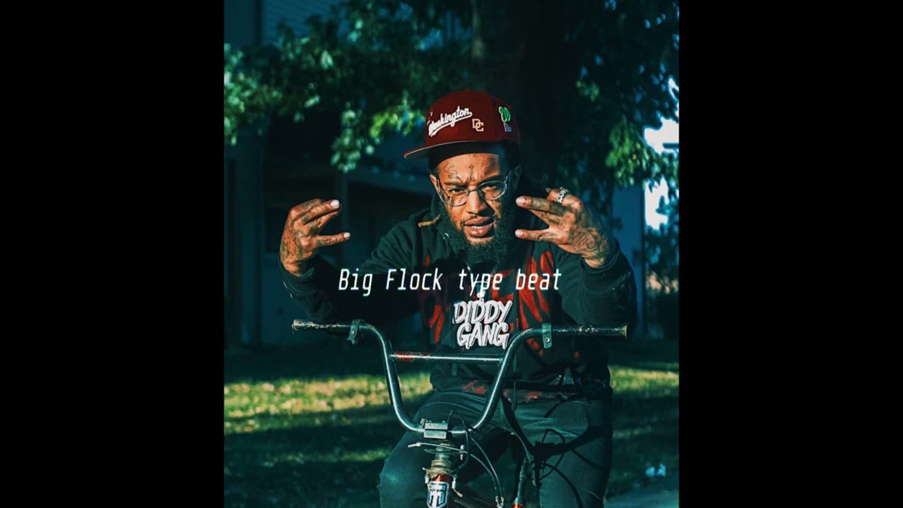 [Free] Big Flock type beat 