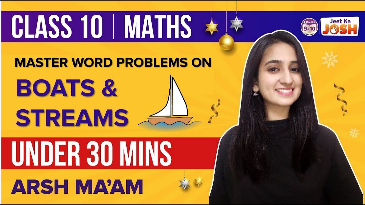 Most Important Maths Word Problems on Boats & Streams to ACE Class 10 Board Exams 2023 | BYJU'S