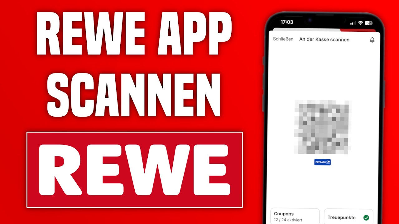 Rewe App scannen & Coupons einl&ouml;sen | Rewe App Tutorial