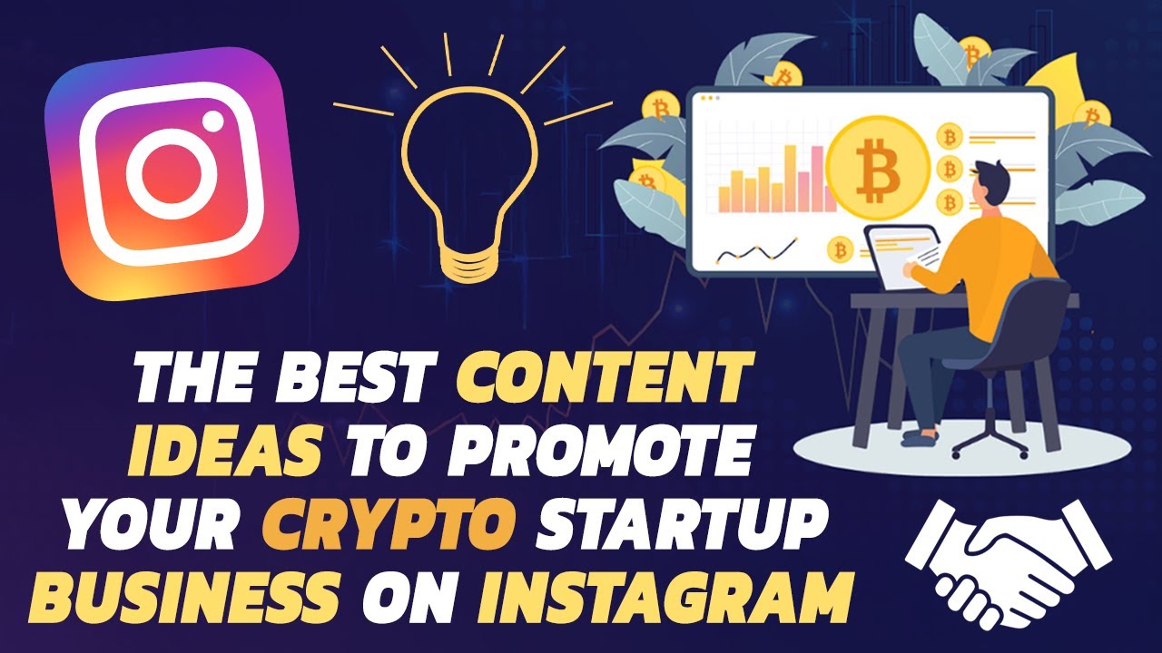 Top Content Ideas to Promote Your Crypto Startup on Instagram and Boost Engagement