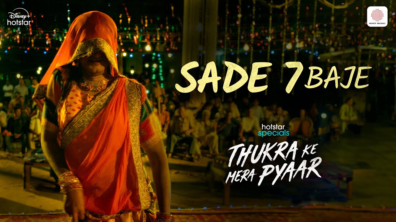 Sade 7 Baje | Thukra Ke Mera Pyaar | Sanchita Basu, Dhaval Thakur | Veeral, Sudesh, Kamal, Saket