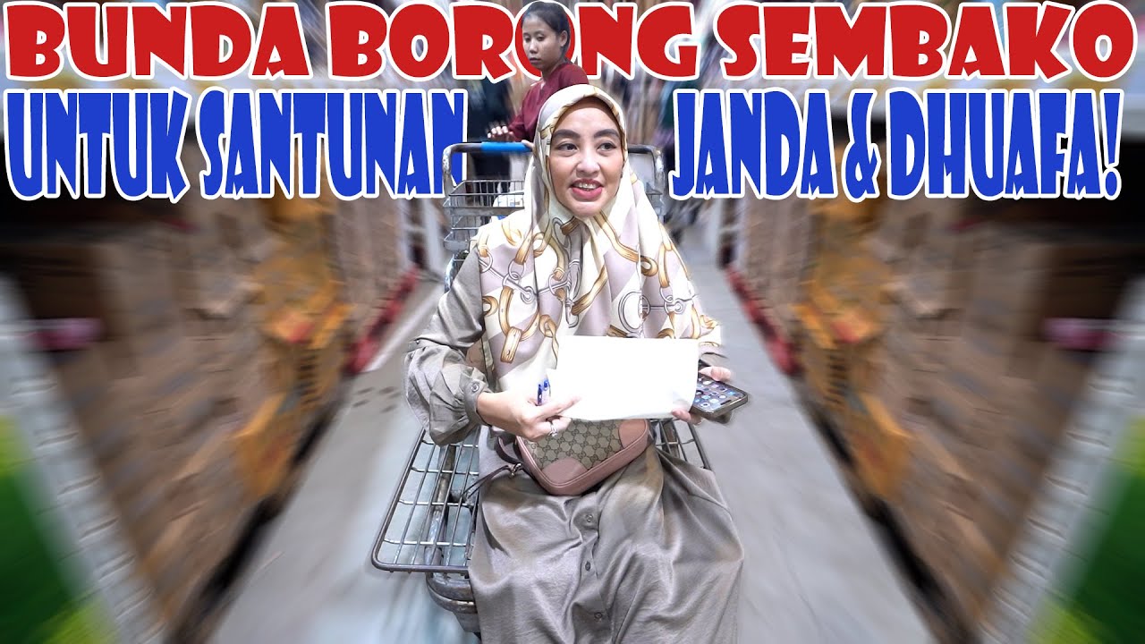 DI PENGHUJUNG RAMADHAN BUNDA BORONG SEMBAKO