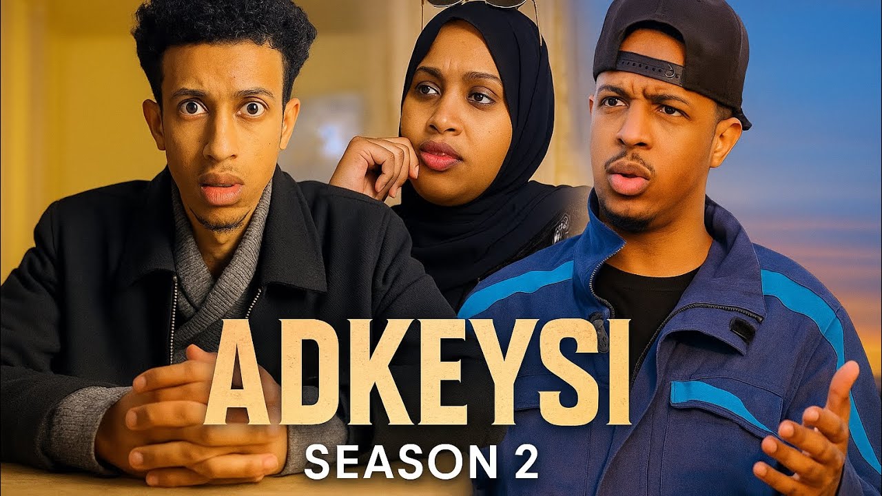 ADKEYSI SOMALI SHORT FILM | QISO FAMIL MAXAMED DEEQ
