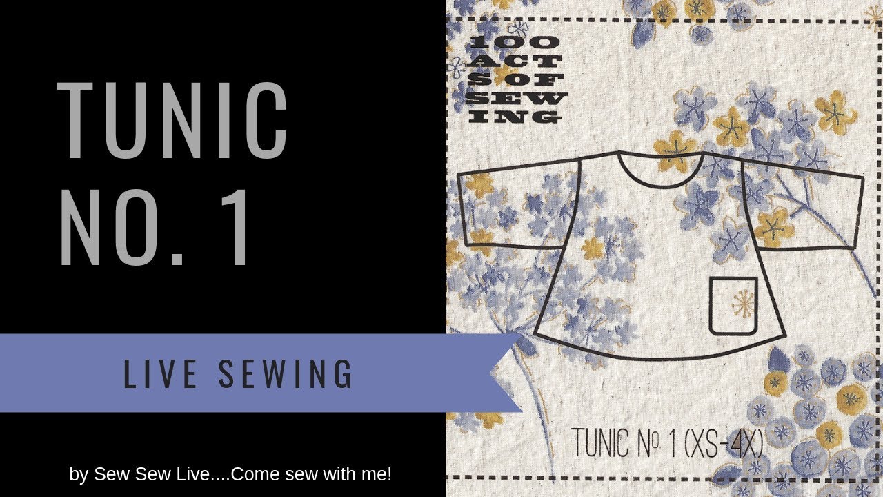 Tunic No. 1 by 100 Acts of Sewing- complete sew-through