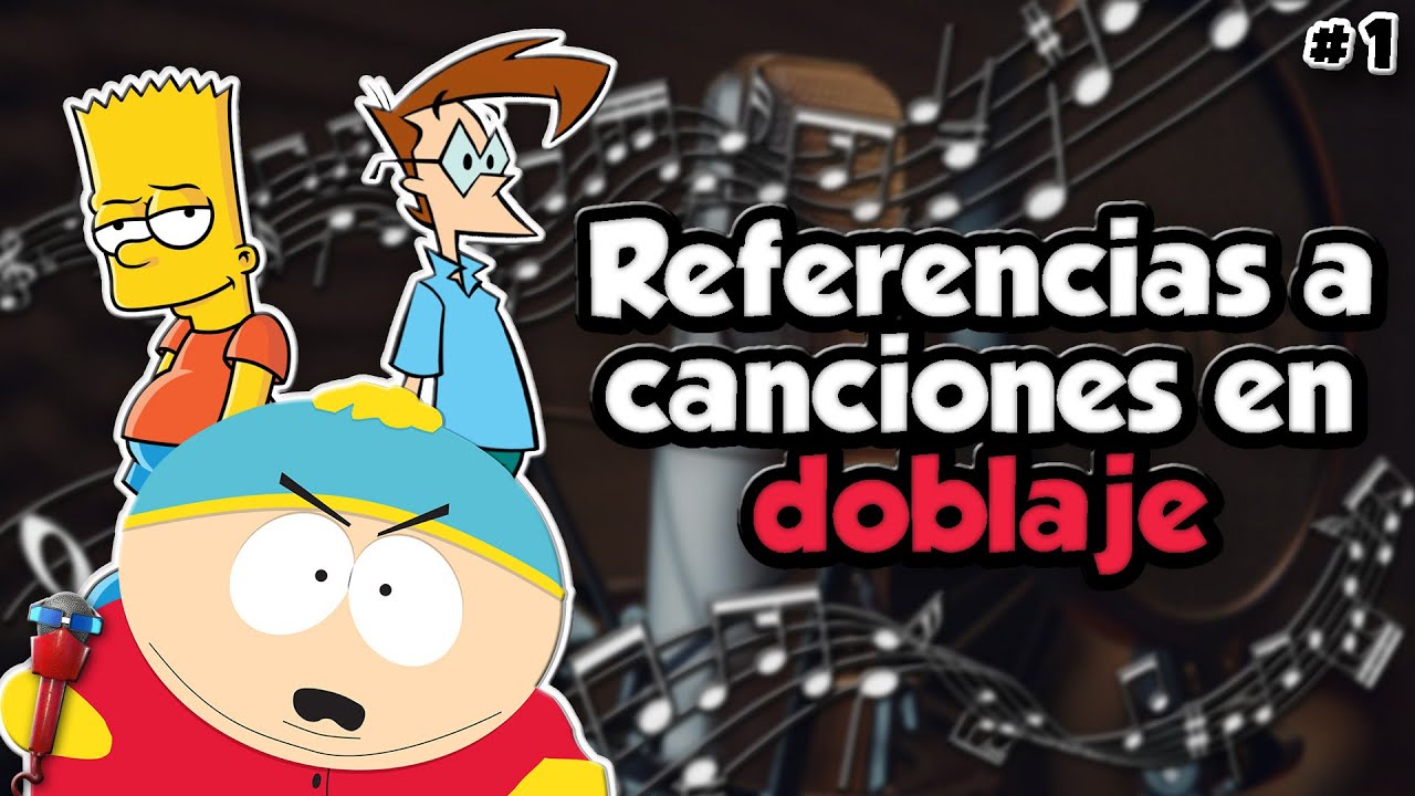Referencias Musicales En El Doblaje | Parte 1