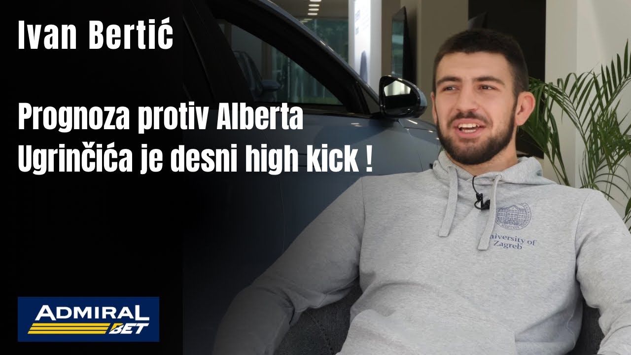 Ivan Bertić 🗣️ Prognoza protiv Alberta Ugrinčića je desni high kick, koliko mi je samo para doneo !