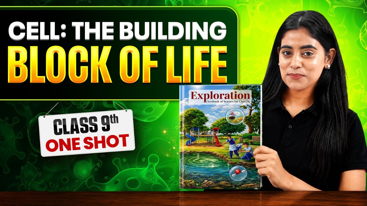Cell: The Building Block of Life | ONE SHOT + Most Imp. Question | Class 9th - New NCERT 2026-27