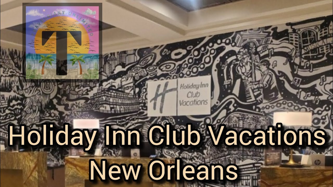 Holiday Inn Club Vacations New Orleans Resort!  Christmas 2023!