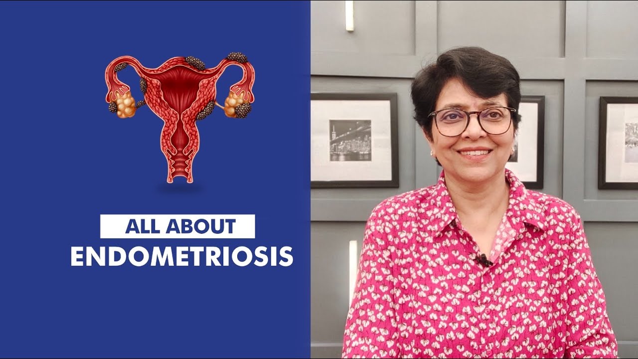 All About Endometriosis: Dr Kanchan Malik