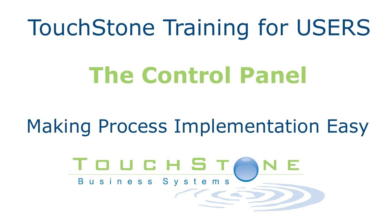 The TouchStone Control Panel