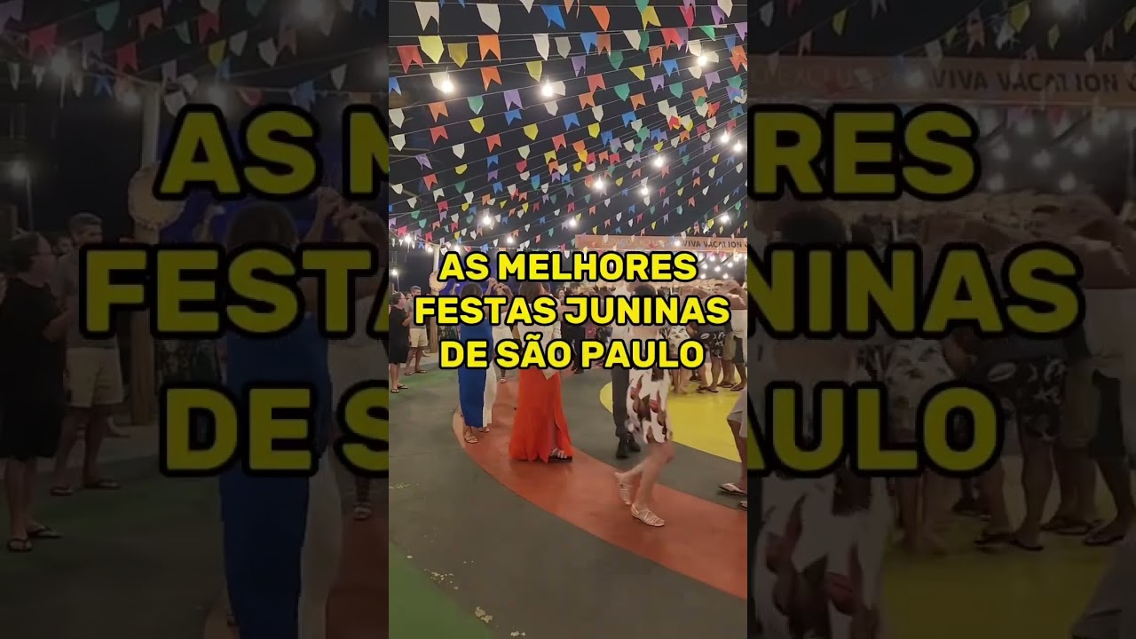 As Melhores Festas Juninas de São Paulo 🔥🌽🍷🫔