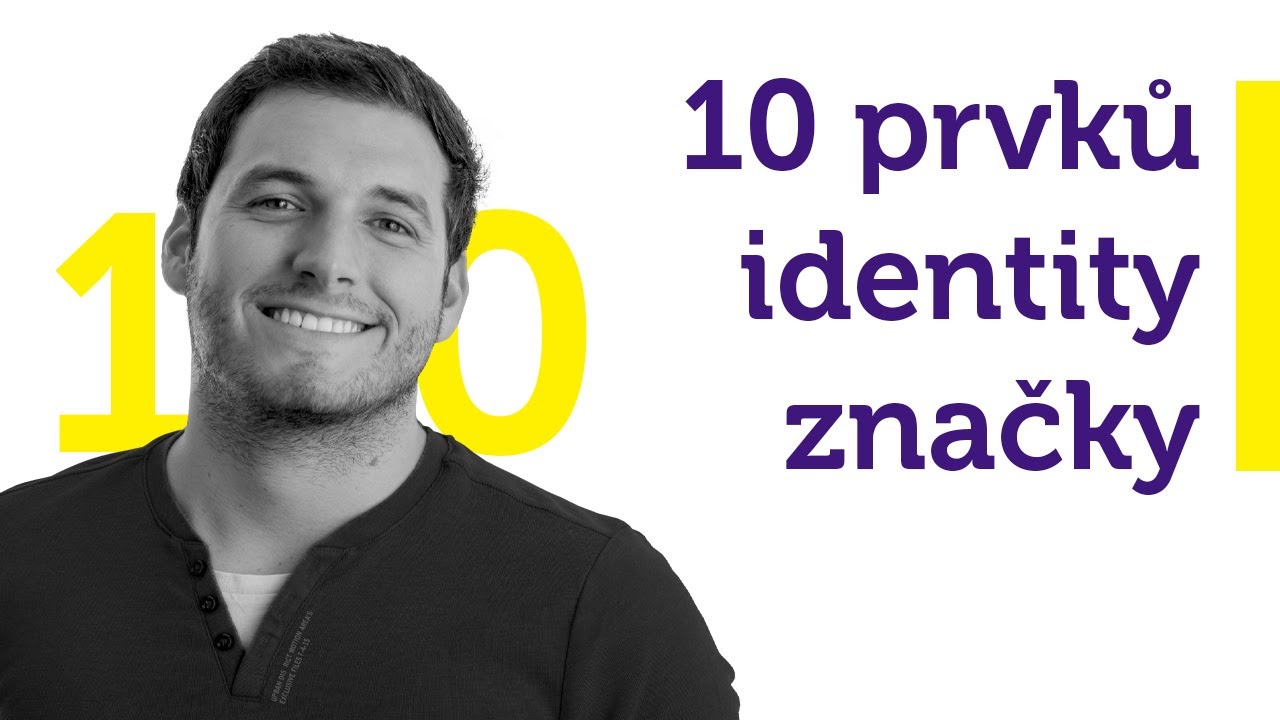 10 prvků brand identity a obecná definice značky (brandu)