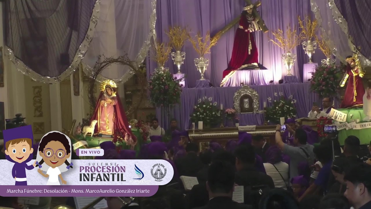 Entrada Procesión Infantil Jesús Nazareno y Virgen de Dolores