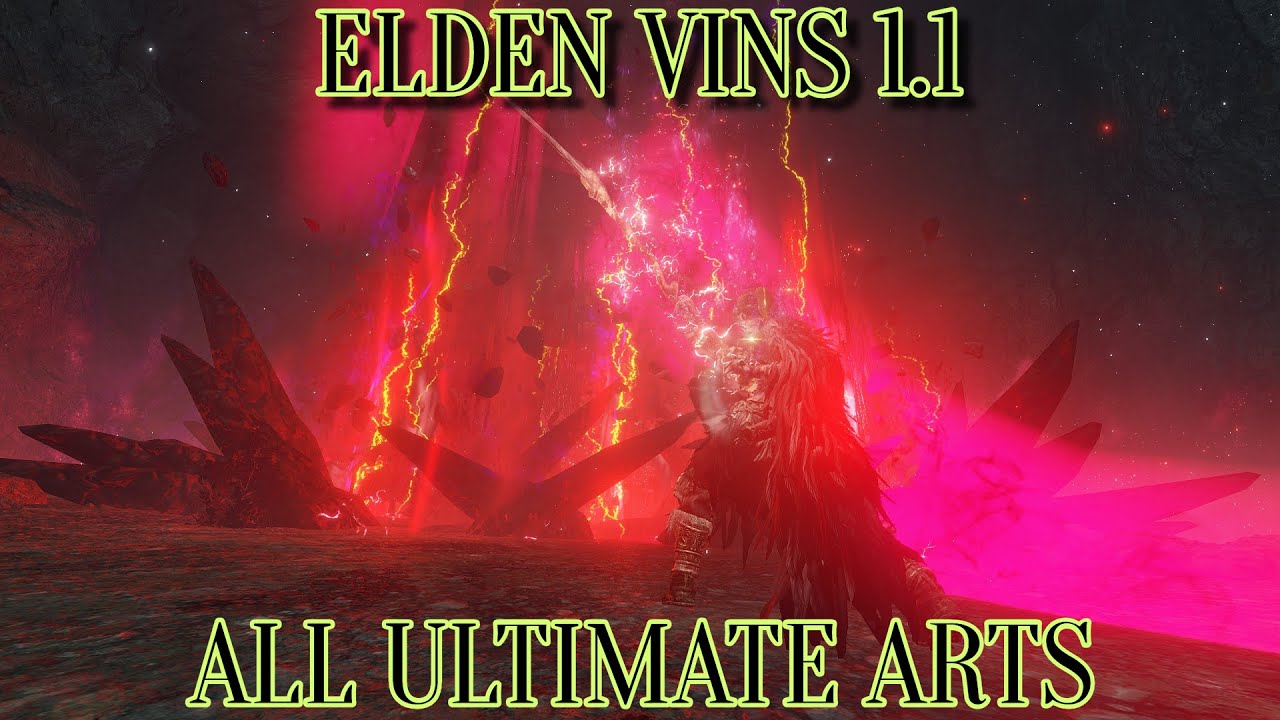 Elden Vins 1.1 All Ultimate Arts Showcase. Elden Ring Mod.
