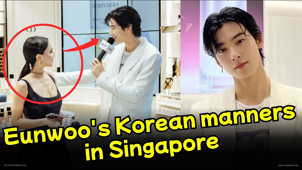 Cha Eun Woo show Korean manner at the Singapore Dior event! ASTRO 【K-pop IDOL】