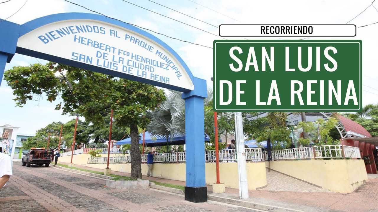 San Luis de la Reina (VIDEO ESPECIAL) San Miguel El Salvador