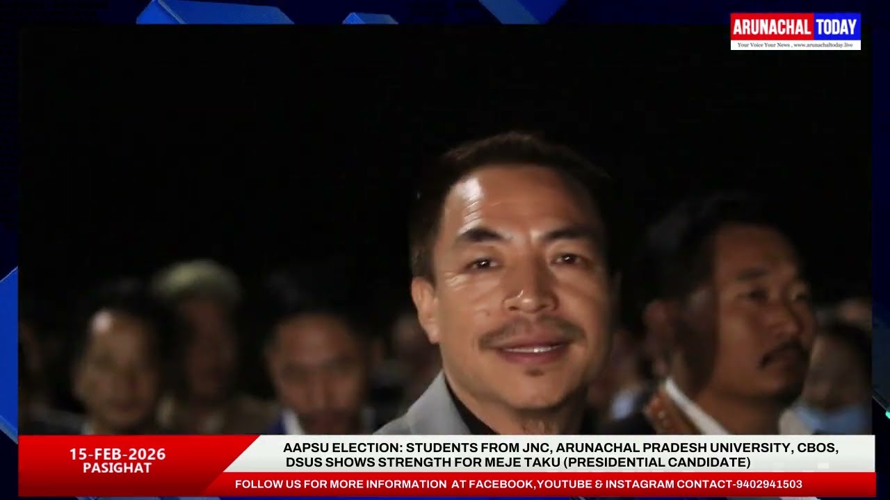 AAPSU ELECTION: STUDENTS FROM JNC, ARUNACHAL PRADESH UNIVERSITY,  SHOWS STRENGTH FOR MEJE TAKU