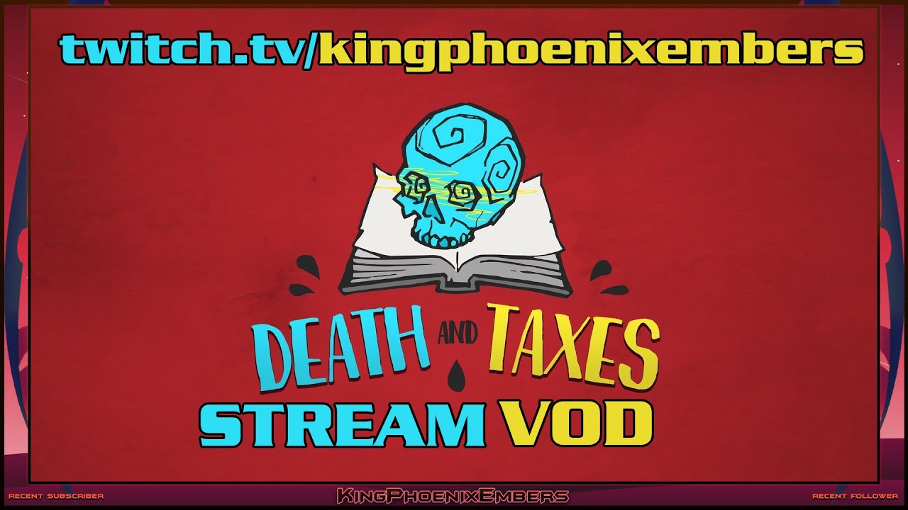 Death and Taxes [PART 1]