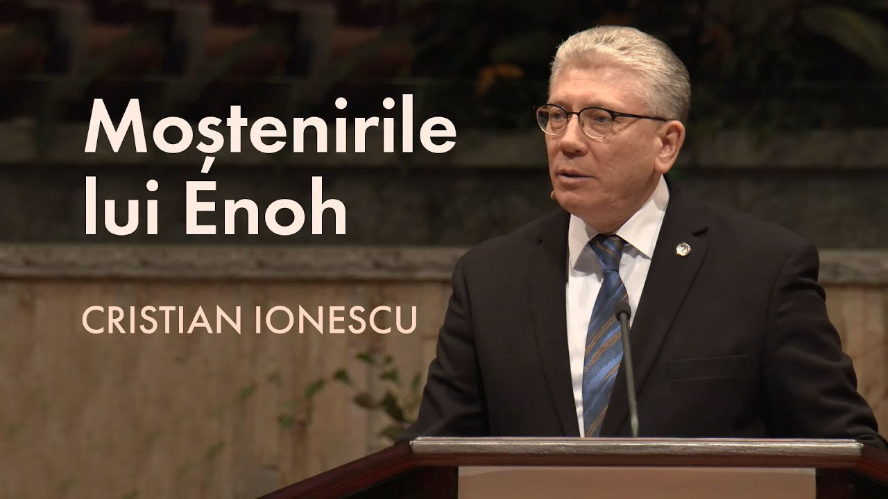 Cristian Ionescu - Moștenirile lui Enoh