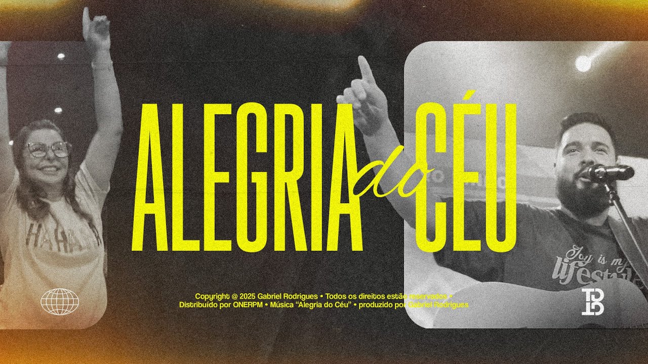 ALEGRIA DO C&Eacute;U (AO VIVO) | Gabriel Rodrigues