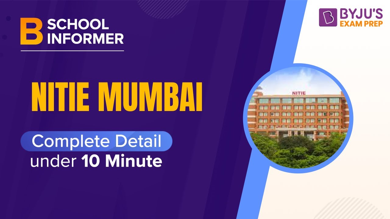 NITIE Mumbai Complete Details | NITIE Eligibility Criteria, NITIE Placement, NITIE Fees & Courses