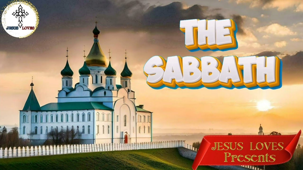 ✝️ बाइबल में सब्त क्या है || What is the Sabbath || by Jesus Loves