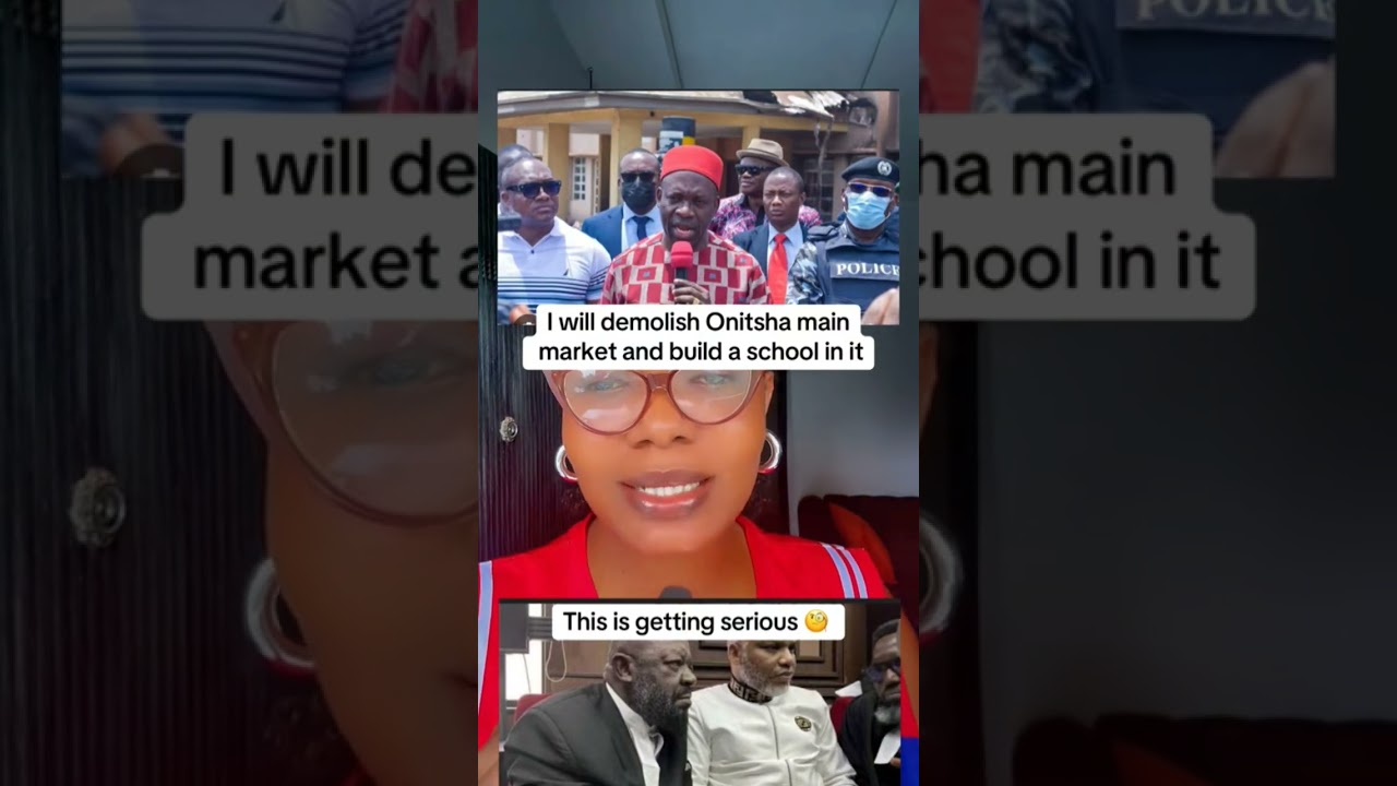 I will demolish Onitsha main market and build a school in itnews nigeria