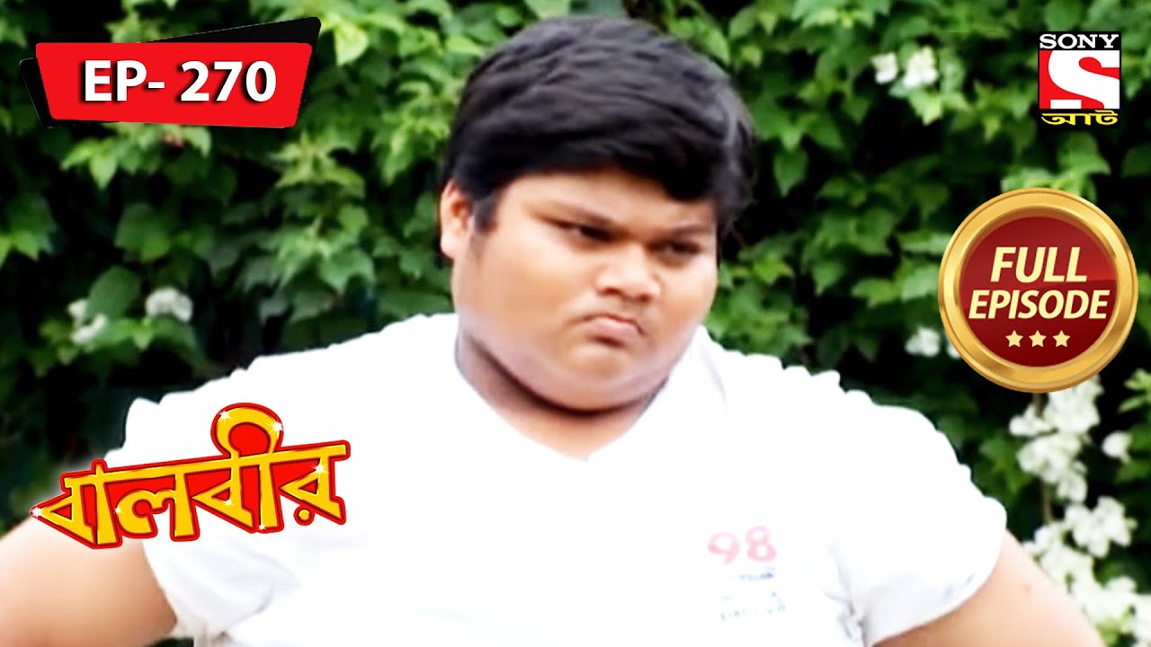 Baalveer - A Heated Kabaddi Competition - Ep 270 - Full Episode - 21st October, 2021