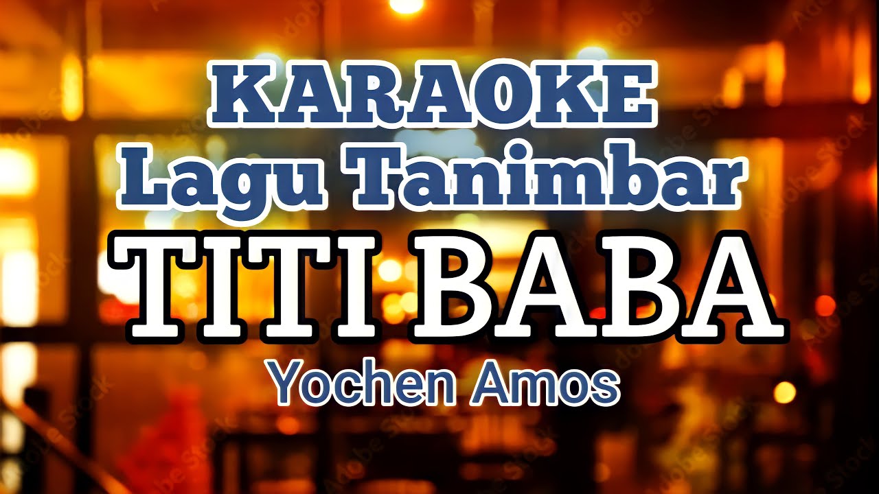 Karaoke lagu tanimba _ TITI BABA |lagu tanimbar karaoke #lagutanimbar