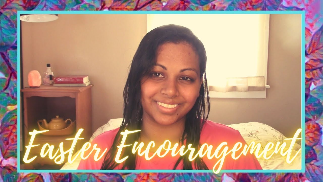 EASTER ENCOURAGEMENT | HE ANOINTS MY HEAD WITH OIL | CHRISTIAN MOTIVATION FOR MENTAL ANGUISH 2021